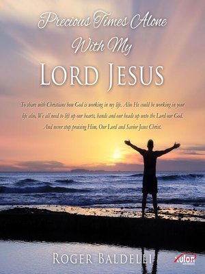 cover image of Precious Times Alone With My Lord Jesus